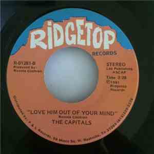 The Capitals - Bridge Over Broadway / Love Him Out Of Your Mind