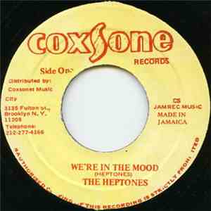 The Heptones - We're In The Mood / The Mood Version
