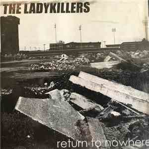 The Ladykillers  - Return To Nowhere