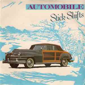 The Stick Shifts - Automobile