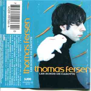 Thomas Fersen - Les Ronds De Carotte