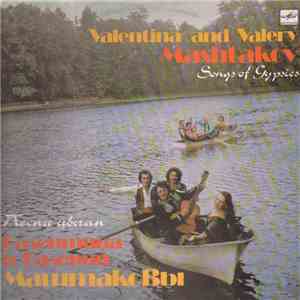 Valentina and Valery Mashtakov - Songs of Gypsies