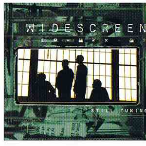 Widescreen - Still Tuning