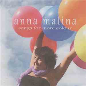 Anna Malina - Songs For More Colour