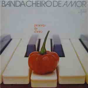 Banda Cheiro De Amor - Pimenta De Cheiro