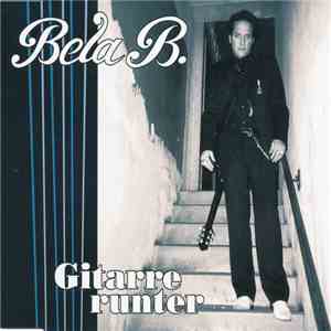 Bela B. - Gitarre Runter