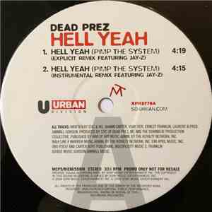 Dead Prez - Hell Yeah