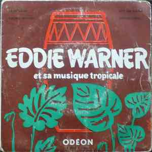 Eddie Warner Et Sa Musique Tropicale - La Mouche