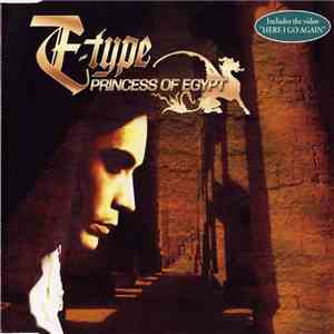 E-Type - Princess Of Egypt