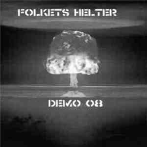 Folkets Helter - Demo 08