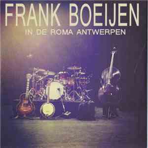 Frank Boeijen - In De Roma Antwerpen