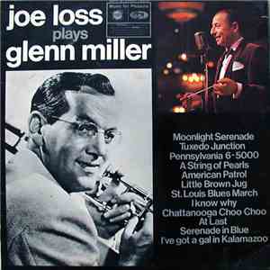 Joe Loss & His Orchestra - Joe Loss Plays Glenn Miller