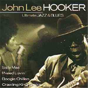 John Lee Hooker - Ultimate Jazz & Blues