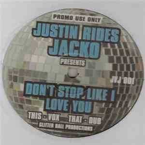 Justin Rides Jacko - Don't Stop Like I Love You