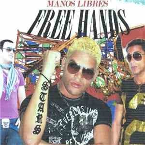 Manos Libres - Free Hands