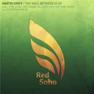 Martin Graff - The Wall Between Us EP