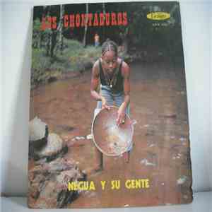 Negua Y Su Gente - Los Chontaduros