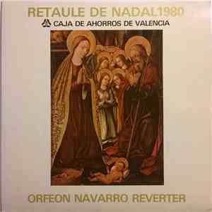 Orfeon Navarro Reverter - Retaule De Nadal 1980