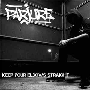 Parjure - Keep your Elbows Straight