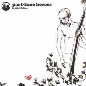 Part-time Heroes - Meanwhile...