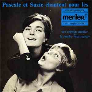 Pascale Et Suzie - Chantent Pour Les Copain-Copines Menier