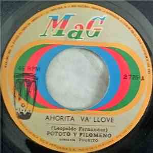 Pototo Y Filomeno - Ahorita Va' Llove / Carta De Mamita