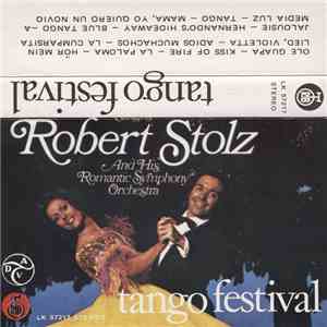 Robert Stolz And His Romantic Symphony Orchestra - Tango Festival