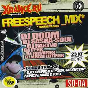 Sasha-Soul & Sasha Kaktus - Freespeech Mix. House Floor