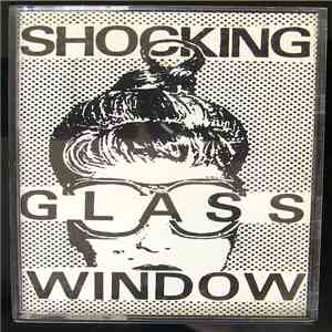 Shocking Glass Window - None