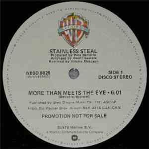 Stainless Steal - More Than Meets The Eye / It All Comes Down To Love