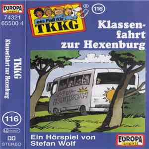 Stefan Wolf - TKKG 116 - Klassenfahrt Zur Hexenburg
