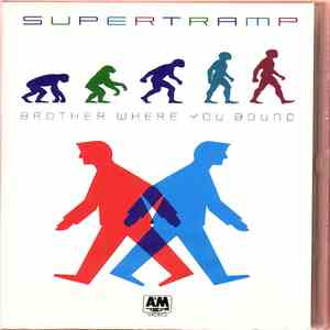 Supertramp - Brother Where You Bound