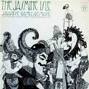 Unknown Artist - The Jasmine Isle (Javanese Gamelan Music)