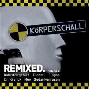 Various - Körperschall Remixed. Volume 2