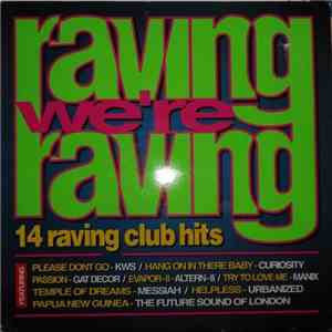 Various - Raving We're Raving
