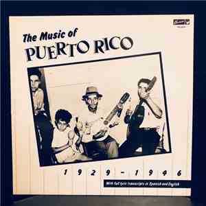 Various - The Music Of Puerto Rico 1929-1946
