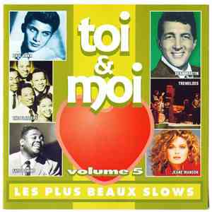 Various - Toi & Moi - Les Plus Beaux Slows - Volume 5