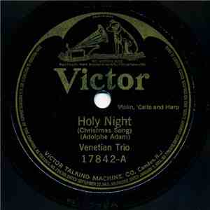 Venetian Trio / Felix Arndt - Holy Night / Silent Night, Holy Night