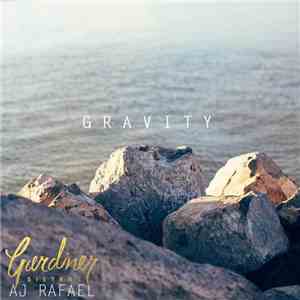 AJ Rafael & Gardiner Sisters - Gravity