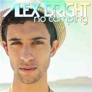 Alex Bright  - No Camping