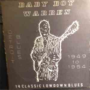 Baby Boy Warren - Detroit Blues 1949 To 1954