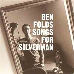 Ben Folds - Songs For Silverman