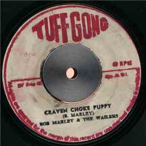 Bob Marley & The Wailers - Craven Choke Puppy