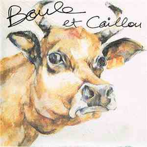 Boule  Et Caillou -  Boule Et Caillou