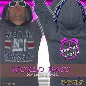 Deejay Stella - World Bass