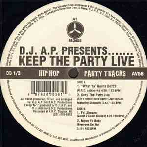 DJ A.P. - D.J. A.P. Presents.......Keep The Party Live
