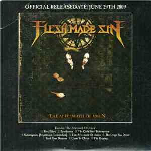 Flesh Made Sin - The Aftermath Of Amen
