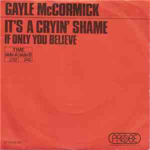Gayle McCormick - It's A Cryin' Shame