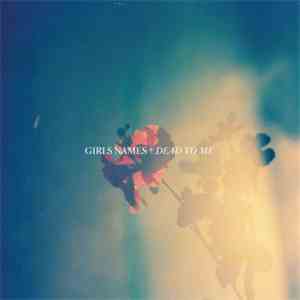 Girls Names - Dead To Me