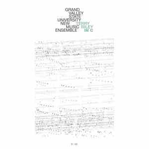 Grand Valley State University New Music Ensemble, Terry Riley - In C